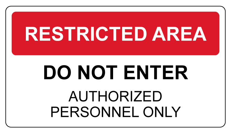 restricted area do not enter